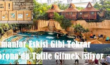 Almanlar Eskisi Gibi Tekrar Corona'da Tatile Gitmek İstiyor