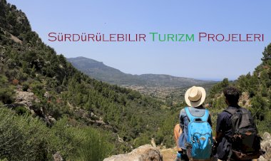 Sürdürülebilir Turizm Projeleri