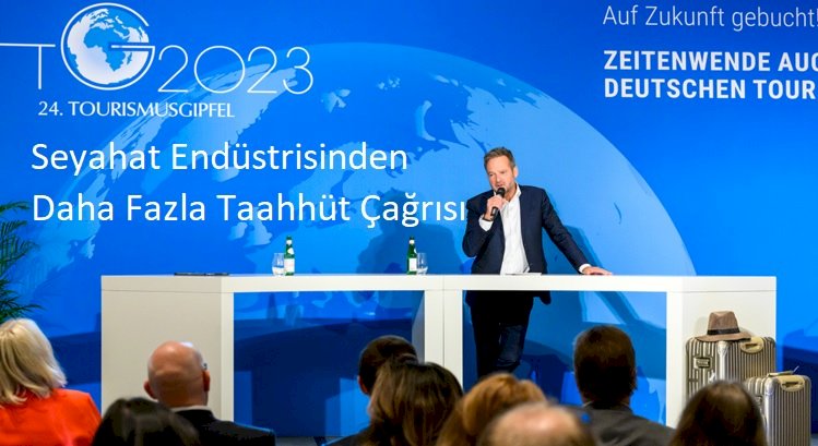 Seyahat Endüstrisinden Daha Fazla Taahhüt Çağrısı